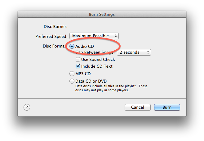 iTunes "Burn Settings" dialog showing the "Audio CD" radio button circled.
